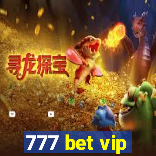 777 bet vip